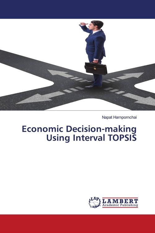 Produktbild: Economic Decision-making Using Interval TOPSIS