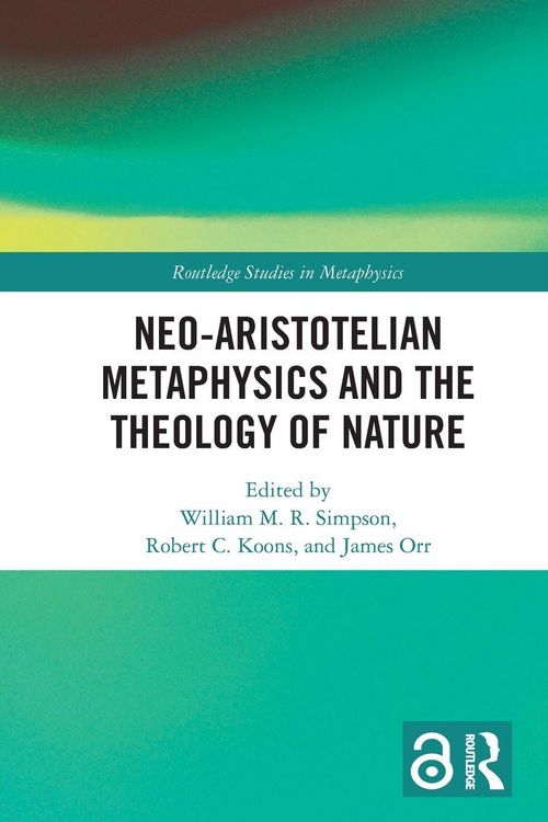 Produktbild: Neo-Aristotelian Metaphysics and the Theology of Nature