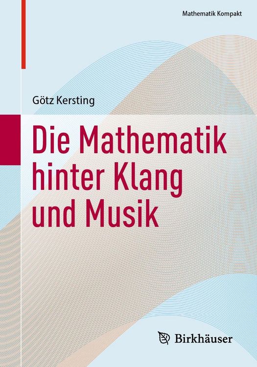 Produktbild: Die Mathematik hinter Klang und Musik
