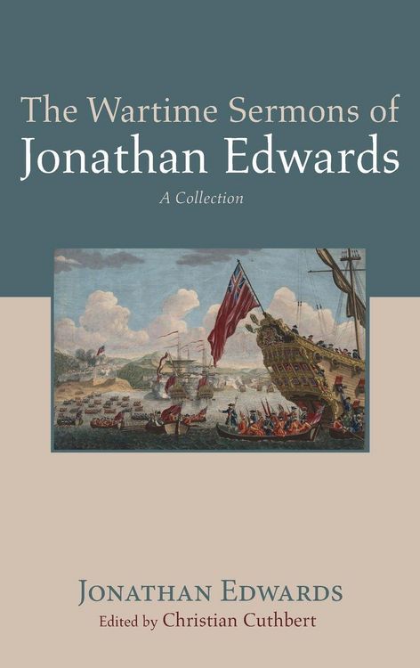 Produktbild: The Wartime Sermons of Jonathan Edwards