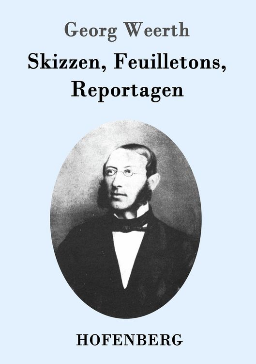 Produktbild: Skizzen, Feuilletons, Reportagen