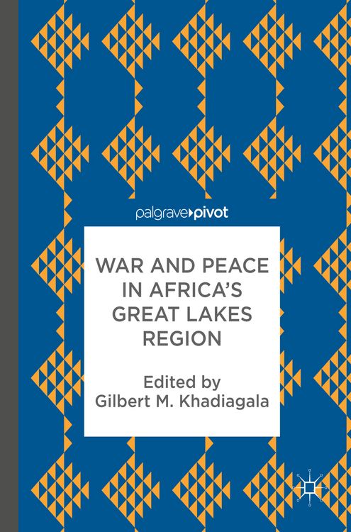 Produktbild: War and Peace in Africa&rsquo;s Great Lakes Region