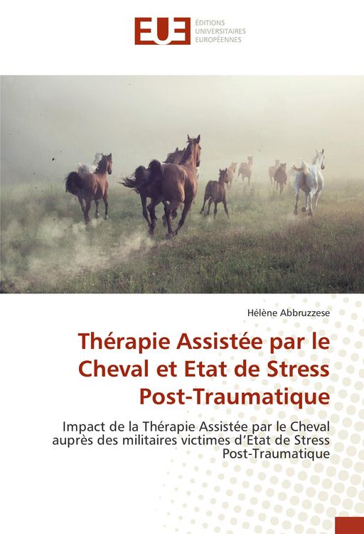 Produktbild: Th&eacute;rapie Assist&eacute;e par le Cheval et Etat de Stress Post-Traumatique