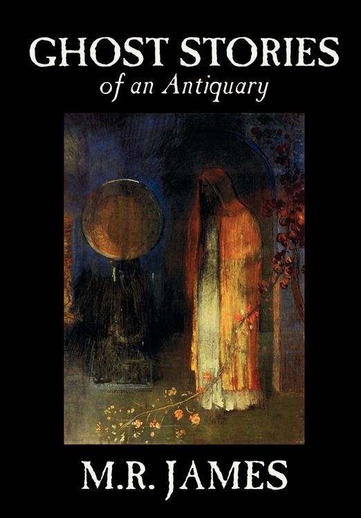 Produktbild: Ghost Stories of an Antiquary by M. R. James, Fiction