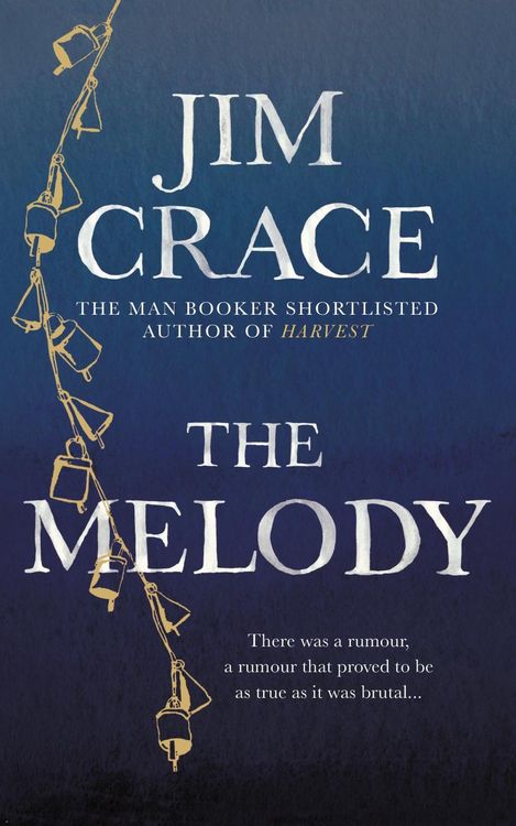 Produktbild: Crace, J: The Melody