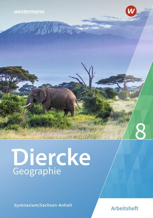 Produktbild: Diercke Geographie - Ausgabe 2017 f&uuml;r Gymnasien in Sachsen-Anhalt