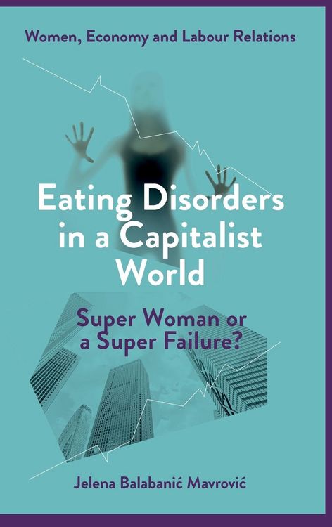 Produktbild: Eating Disorders in a Capitalist World