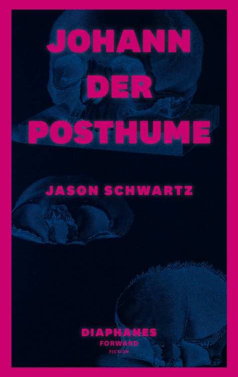 Bild vom Artikel Johann der Posthume vom Autor Jason Schwartz