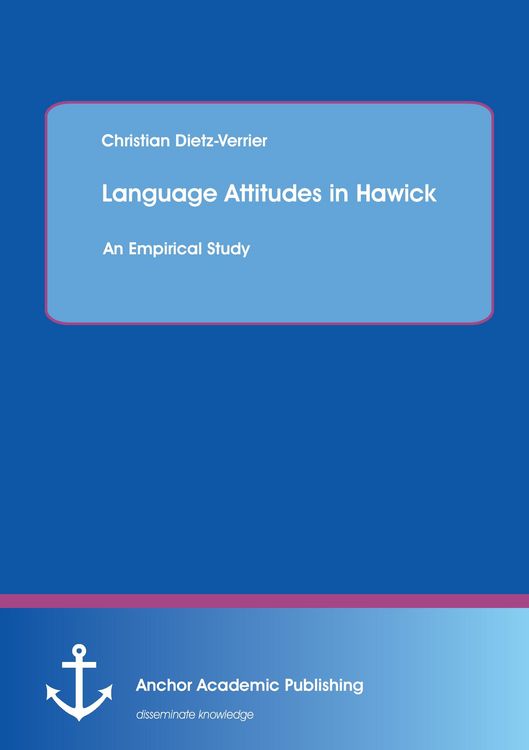 Produktbild: Language Attitudes in Hawick: An Empirical Study