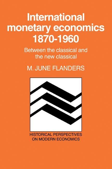 Produktbild: International Monetary Economics, 1870 1960