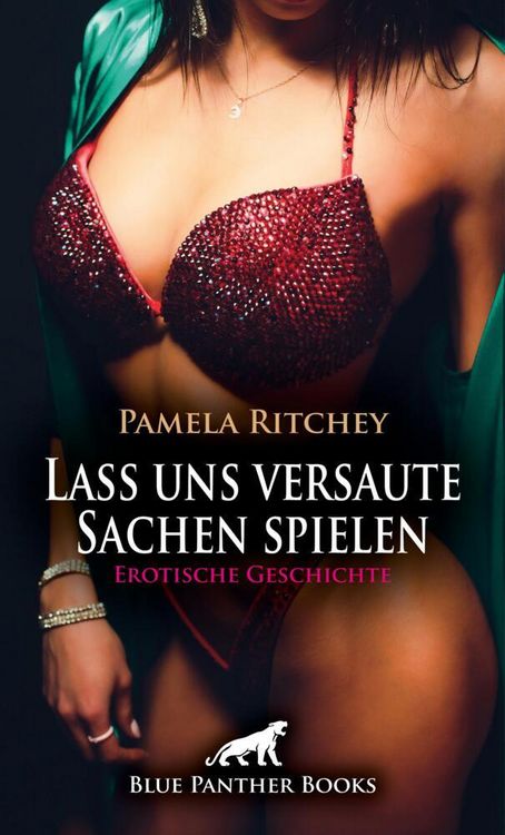 Produktbild: Lass uns versaute Sachen spielen | Erotische Geschichte + 1 weitere Geschichte