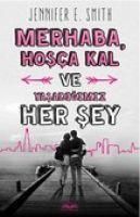 Produktbild: Merhaba, Hosca Kal ve Yasadigimiz Her Sey
