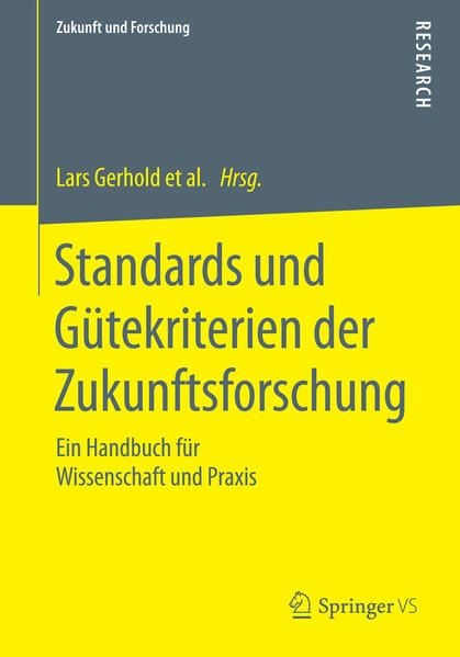 Produktbild: Standards und G&uuml;tekriterien der Zukunftsforschung
