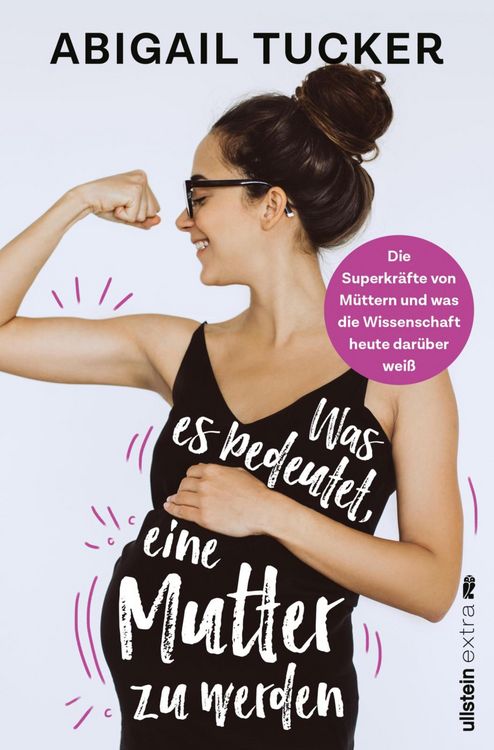 Produktbild: Was es bedeutet, eine Mutter zu werden