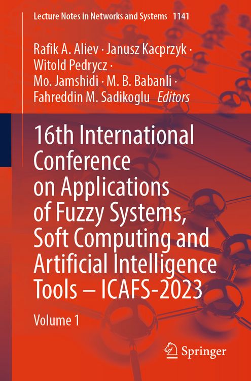 Produktbild: 16th International Conference on Applications of Fuzzy Systems, Soft Computing and Artificial Intelligence Tools &ndash; ICAFS-2023