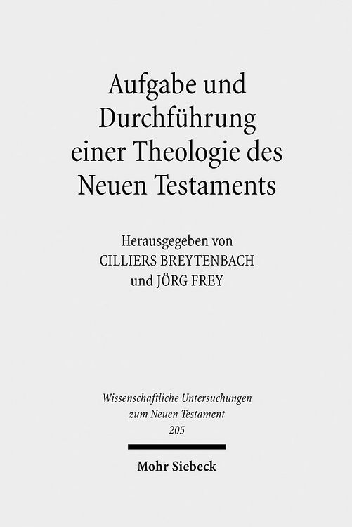Produktbild: Aufgabe und Durchf&uuml;hrung einer Theologie des Neuen Testaments