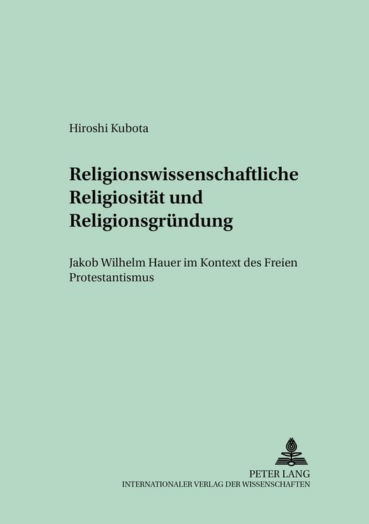 Produktbild: Religionswissenschaftliche Religiosit&auml;t und Religionsgr&uuml;ndung