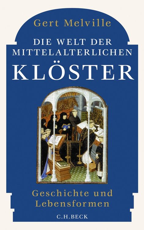 Produktbild: Die Welt der mittelalterlichen Kl&ouml;ster