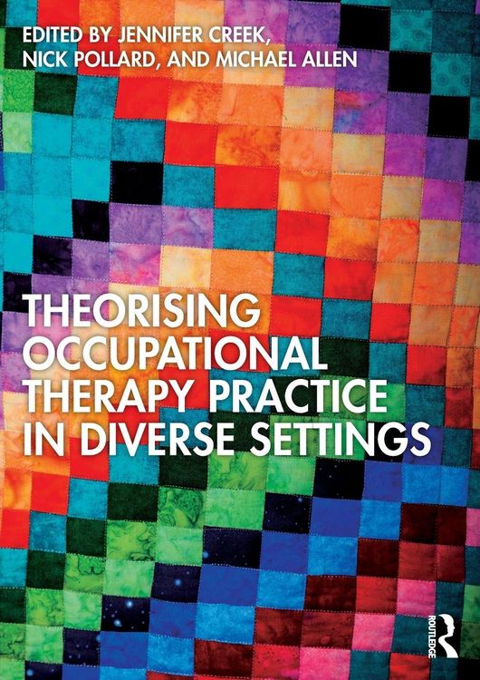 Produktbild: Theorising Occupational Therapy Practice in Diverse Settings