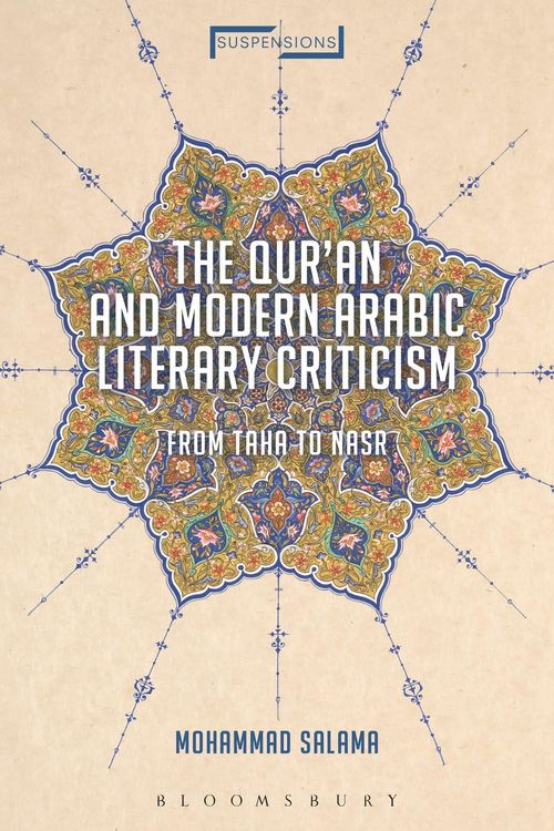 Produktbild: The Qur'an and Modern Arabic Literary Criticism From Taha to Nasr