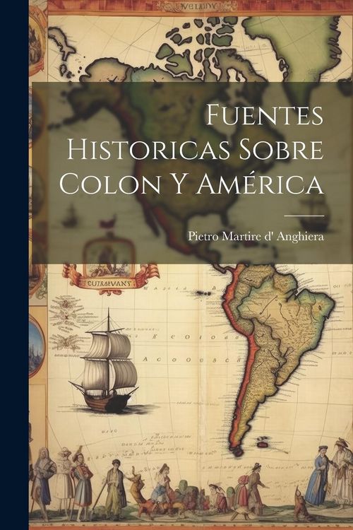 Produktbild: Fuentes historicas sobre Colon y Am&eacute;rica