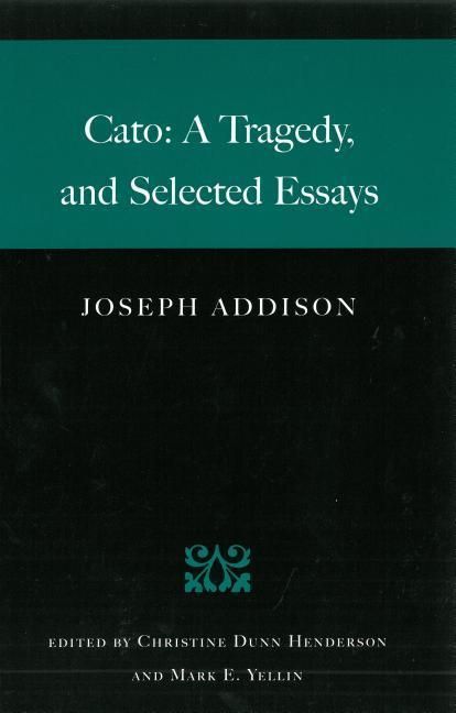 Produktbild: Cato: A Tragedy, and Selected Essays