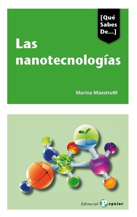 Produktbild: Las nanotecnolog&iacute;as : &iquest;nuestra sociedad ser&aacute; nanotecnol&oacute;gica?