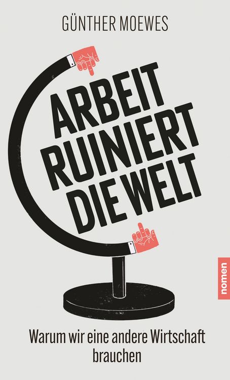 Produktbild: Arbeit ruiniert die Welt