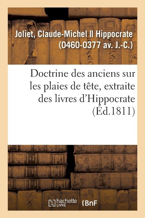 Produktbild: Doctrine des anciens sur les plaies de t&ecirc;te, extraite des livres d'Hippocrate