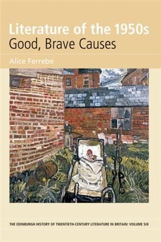 Produktbild: Literature of the 1950s: Good, Brave Causes