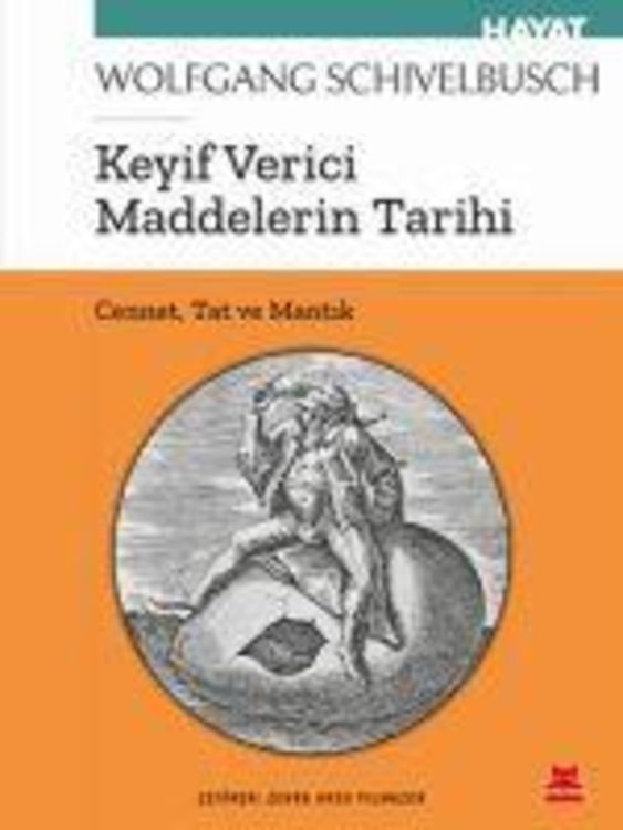 Produktbild: Keyif Verici Maddelerin Tarihi