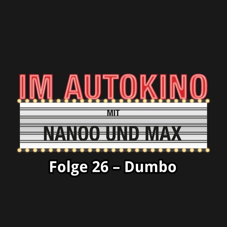 Bild vom Artikel Im Autokino, Folge 26: Dumbo vom Autor Chris Nanoo