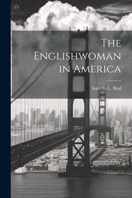 Produktbild: The Englishwoman in America