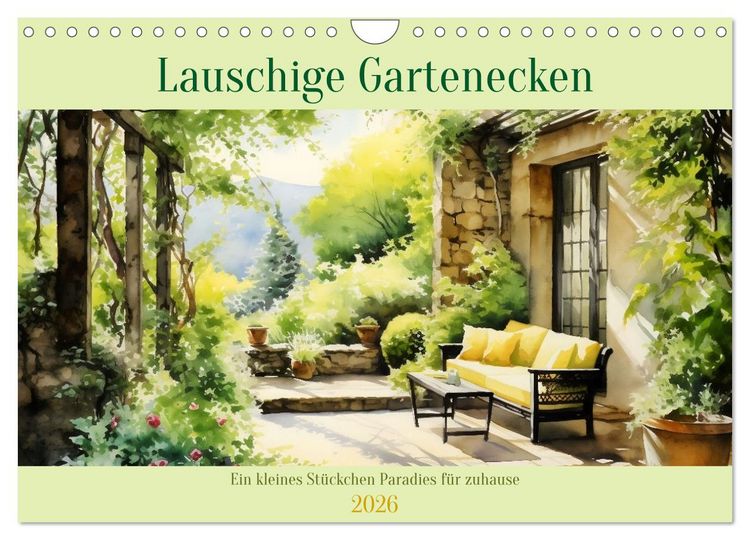 Produktbild: Lauschige Gartenecken (Wandkalender 2026 DIN A4 quer), CALVENDO Monatskalender