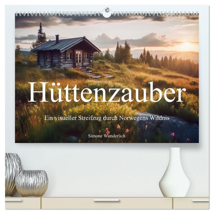 Produktbild: H&uuml;ttenzauber - Ein visueller Streifzug durch Norwegens Wildnis (hochwertiger Premium Wandkalender 2026 DIN A2 quer), Kunstdruck in Hochglanz