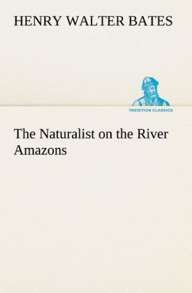 Produktbild: The Naturalist on the River Amazons