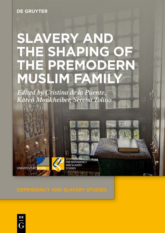 Produktbild: Slavery and the Shaping of the Premodern Muslim Family