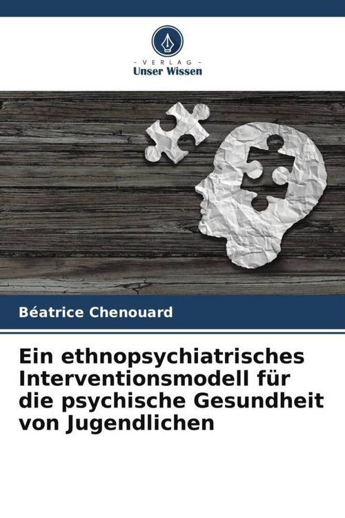 Produktbild: Ein ethnopsychiatrisches Interventionsmodell f&uuml;r die psychische Gesundheit von Jugendlichen