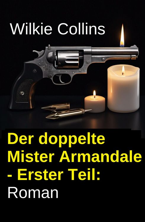Produktbild: Der doppelte Mister Armandale - Erster Teil: Roman