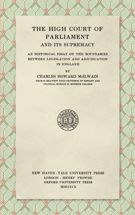 Produktbild: The High Court of Parliament and Its Supremacy (1910)