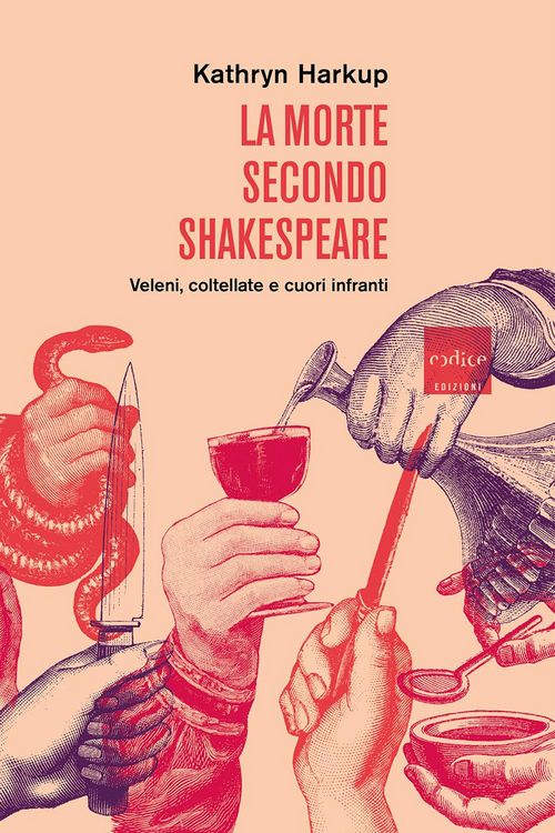 Produktbild: La morte secondo Shakespeare. Veleni, coltellate e cuori infranti
