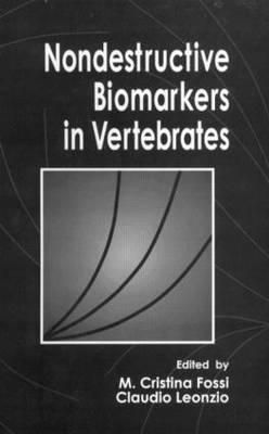 Produktbild: Fossi, C: Nondestructive Biomarkers in Vertebrates