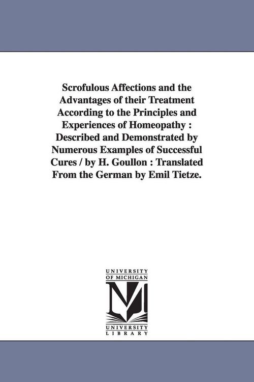 Produktbild: Scrofulous Affections and the Advantages of Their Treatment According to the Principles and Experiences of Homeopathy