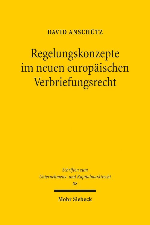 Produktbild: Regelungskonzepte im neuen europ&auml;ischen Verbriefungsrecht