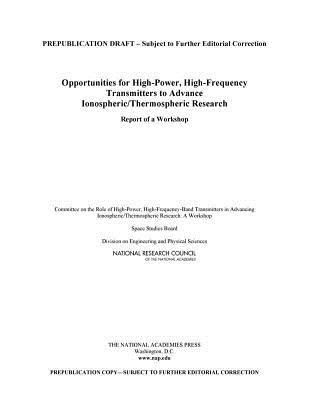 Produktbild: Opportunities for High-Power, High-Frequency Transmitters to Advance Ionospheric/Thermospheric Research
