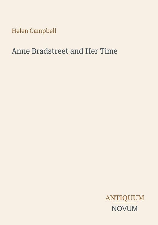 Produktbild: Anne Bradstreet and Her Time