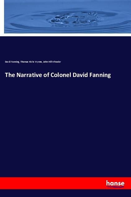Produktbild: The Narrative of Colonel David Fanning