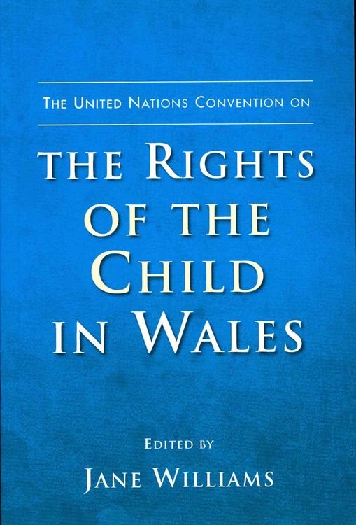 Produktbild: The United Nations Convention on the Rights of the Child in Wales
