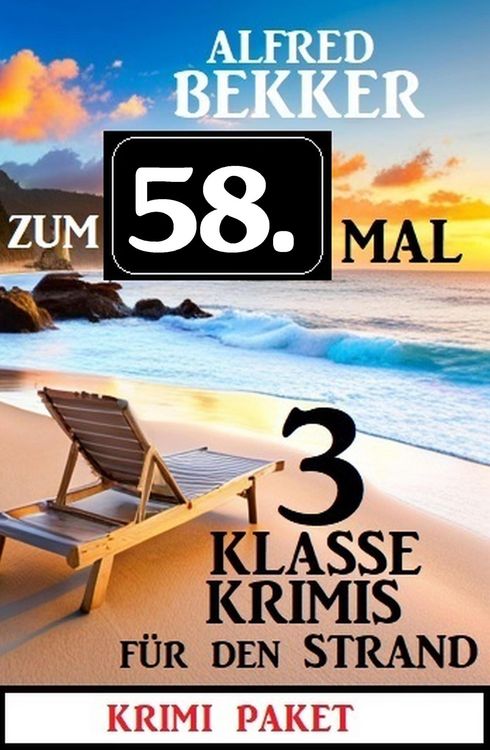 Zum 58. Mal 3 klasse Krimis für den Strand