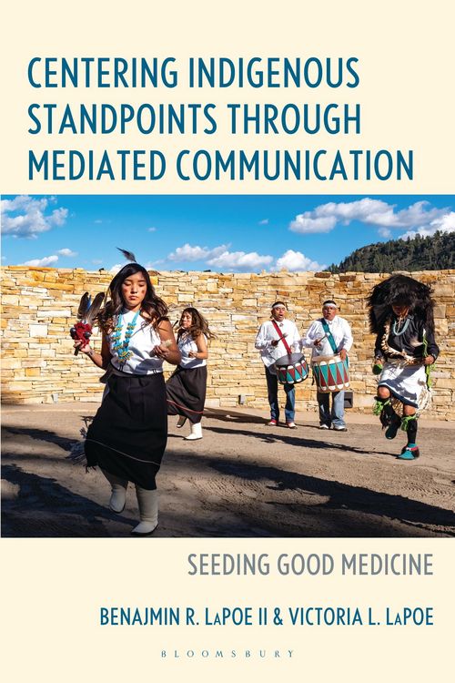Produktbild: Centering Indigenous Standpoints through Mediated Communication